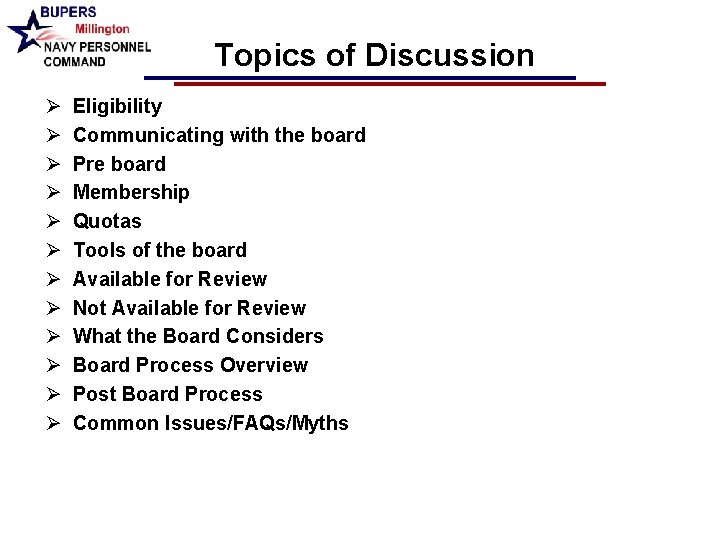 Topics of Discussion Ø Ø Ø Eligibility Communicating with the board Pre board Membership