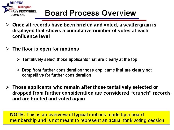 Board Process Overview Ø Once all records have been briefed and voted, a scattergram