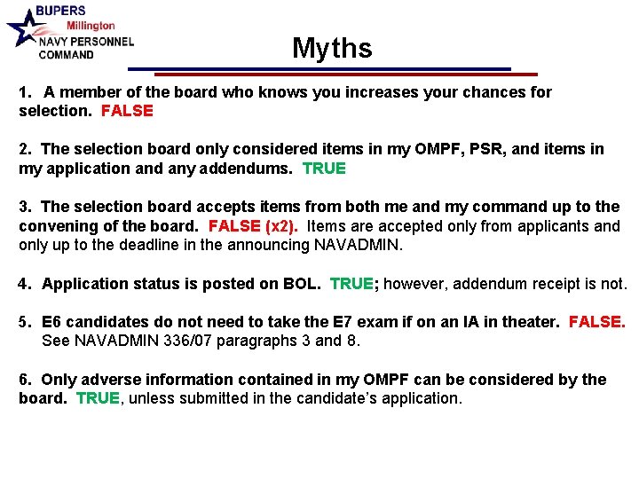 Myths 1. A member of the board who knows you increases your chances for