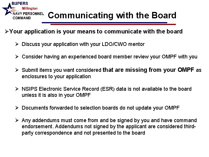 Communicating with the Board ØYour application is your means to communicate with the board