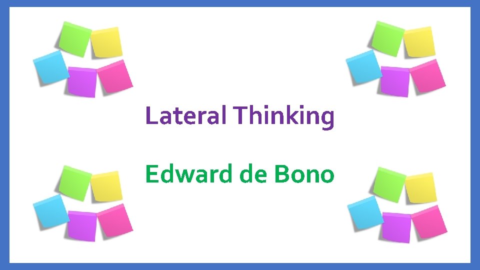Lateral Thinking Edward de Bono 