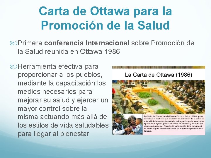 Carta de Ottawa para la Promoción de la Salud Primera conferencia Internacional sobre Promoción