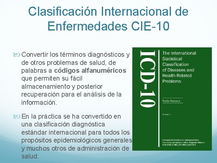 Clasificación Internacional de Enfermedades CIE-10 Convertir los términos diagnósticos y de otros problemas de