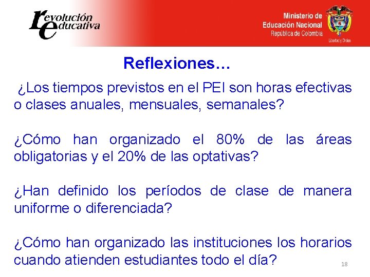 Reflexiones… ¿Los tiempos previstos en el PEI son horas efectivas o clases anuales, mensuales,