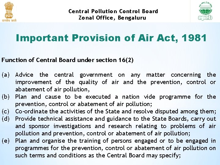 Central Pollution Control Board Zonal Office, Bengaluru Important Provision of Air Act, 1981 Function