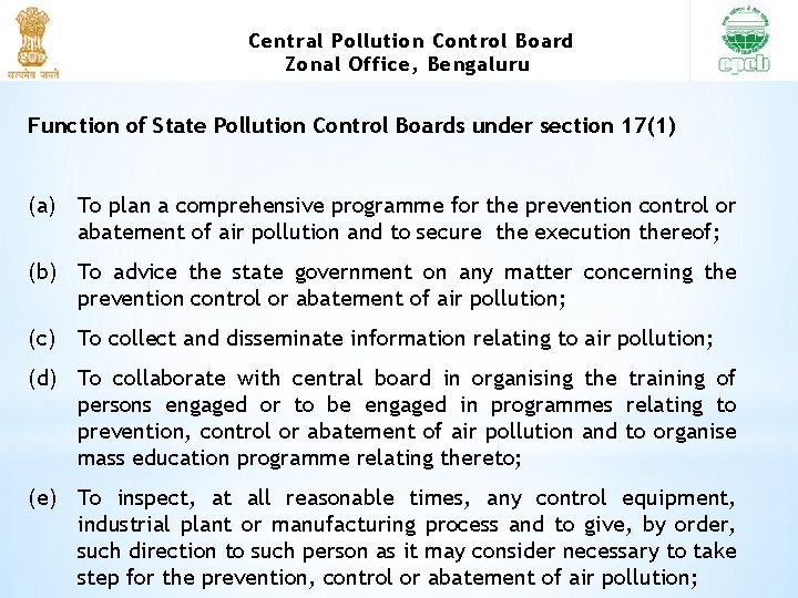 Central Pollution Control Board Zonal Office, Bengaluru Function of State Pollution Control Boards under