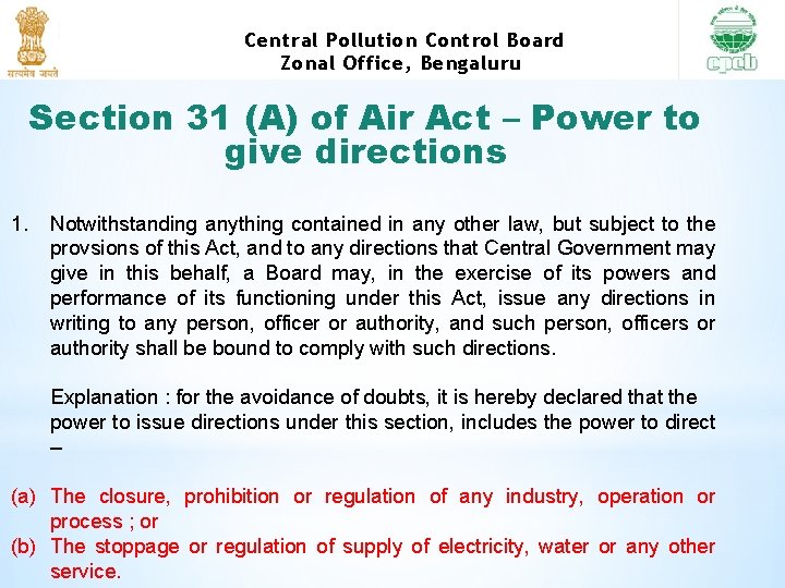 Central Pollution Control Board Zonal Office, Bengaluru Section 31 (A) of Air Act –