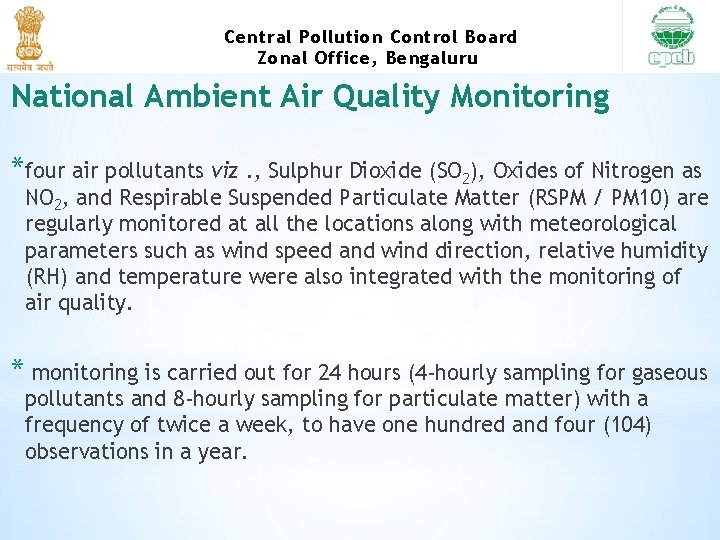 Central Pollution Control Board Zonal Office, Bengaluru National Ambient Air Quality Monitoring *four air