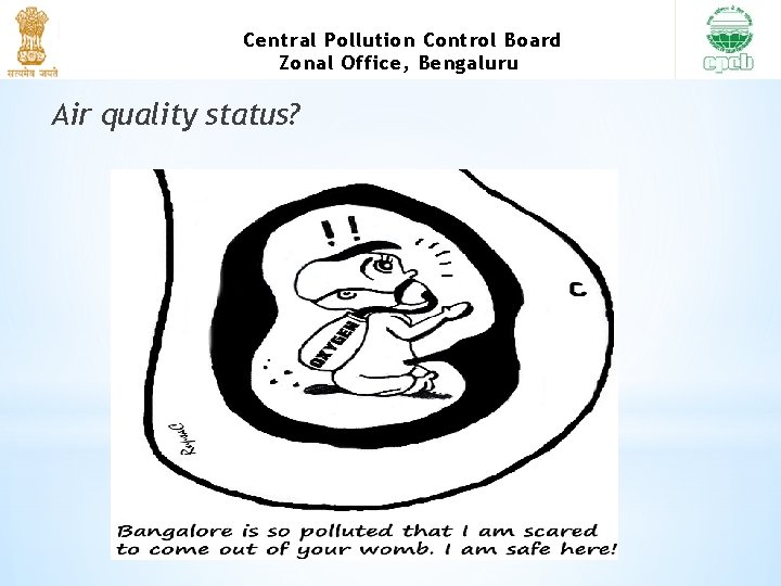 Central Pollution Control Board Zonal Office, Bengaluru Air quality status? 