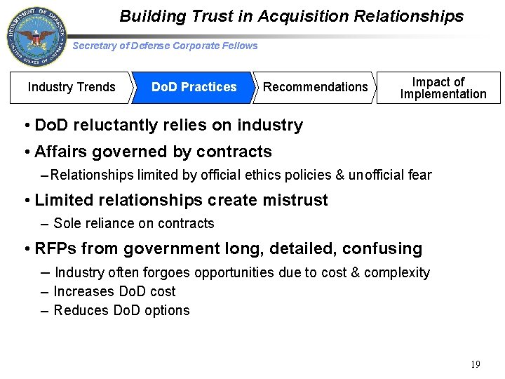 Building Trust in Acquisition Relationships Secretary of Defense Corporate Fellows Industry Trends Do. D