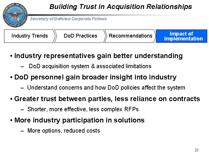 Building Trust in Acquisition Relationships Secretary of Defense Corporate Fellows Industry Trends Do. D