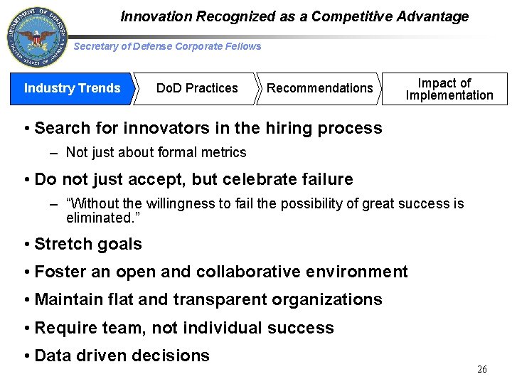 Innovation Recognized as a Competitive Advantage Secretary of Defense Corporate Fellows Industry Trends Do.