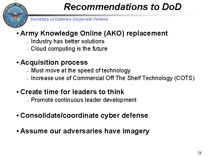 Recommendations to Do. D Secretary of Defense Corporate Fellows • Army Knowledge Online (AKO)