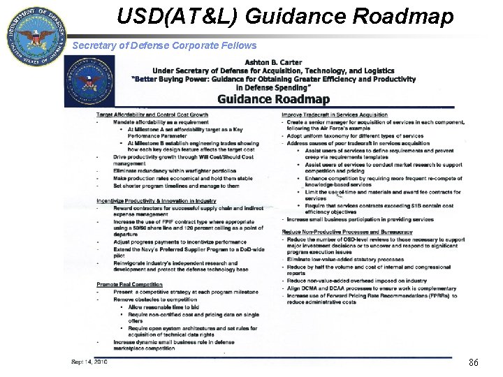USD(AT&L) Guidance Roadmap Secretary of Defense Corporate Fellows 86 