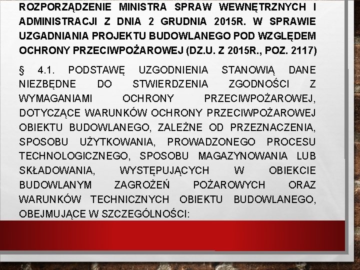 ROZPORZĄDZENIE MINISTRA SPRAW WEWNĘTRZNYCH I ADMINISTRACJI Z DNIA 2 GRUDNIA 2015 R. W SPRAWIE