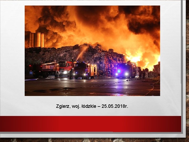 Zgierz, woj. łódzkie – 25. 05. 2018 r. 