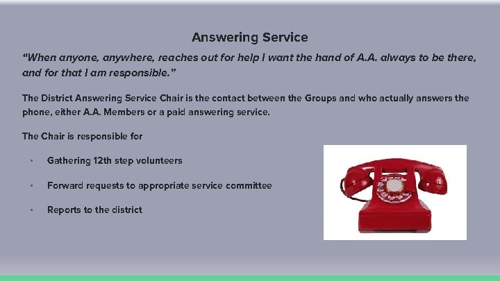 Answering Service “When anyone, anywhere, reaches out for help I want the hand of