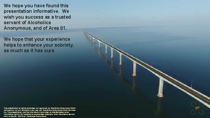 We hope you have found this presentation informative. We wish you success as a