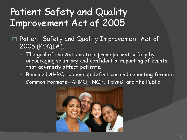 Patient Safety and Quality Improvement Act of 2005 � Patient Safety and Quality Improvement