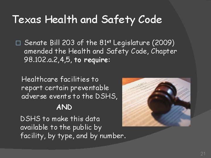 Texas Health and Safety Code � Senate Bill 203 of the 81 st Legislature