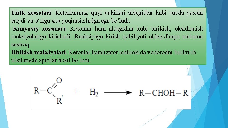 Fizik xossalari. Ketonlarning quyi vakillari aldegidlar kabi suvda yaxshi eriydi va o‘ziga xos yoqimsiz Fizik xossalari. Ketonlarning quyi vakillari aldegidlar kabi suvda yaxshi eriydi va o‘ziga xos yoqimsiz