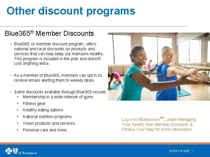 Other discount programs Blue 365® Member Discounts • Blue 365, or member discount program,