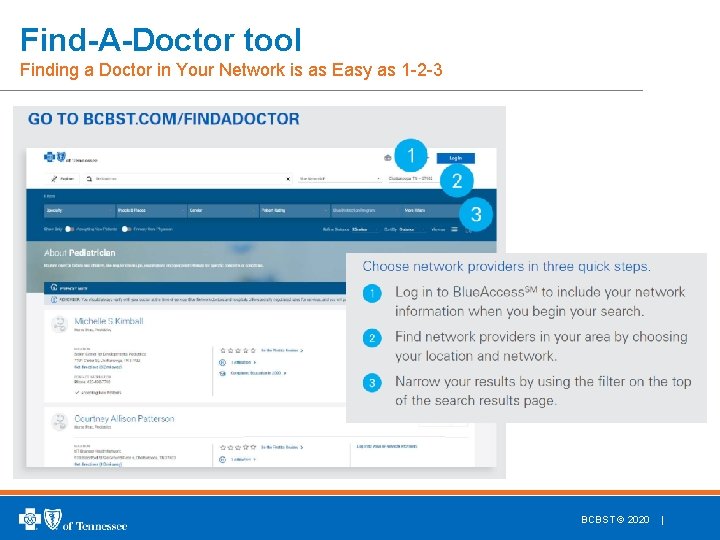 Find-A-Doctor tool Finding a Doctor in Your Network is as Easy as 1 -2