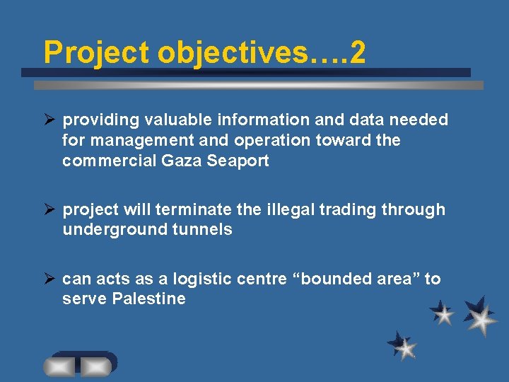 Project objectives…. 2 Ø providing valuable information and data needed for management and operation