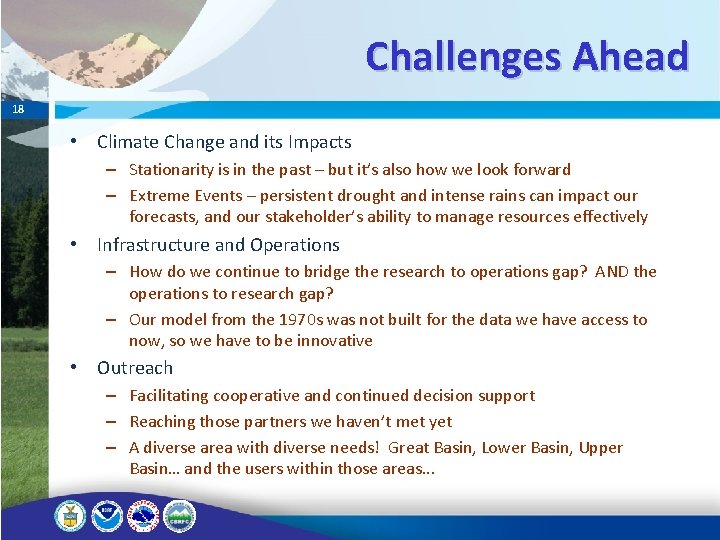 Challenges Ahead 18 • Climate Change and its Impacts – Stationarity is in the
