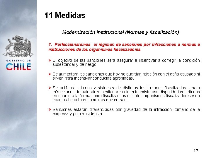 11 Medidas Modernización institucional (Normas y fiscalización) 7. Perfeccionaremos el régimen de sanciones por