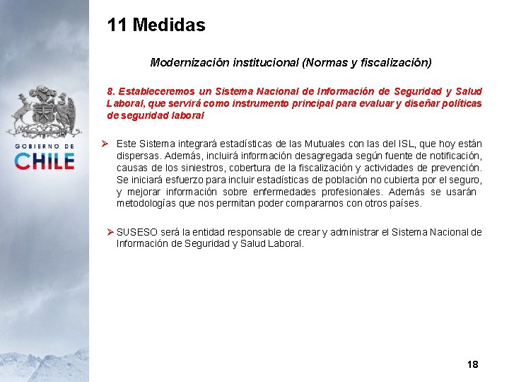 11 Medidas Modernización institucional (Normas y fiscalización) 8. Estableceremos un Sistema Nacional de Información