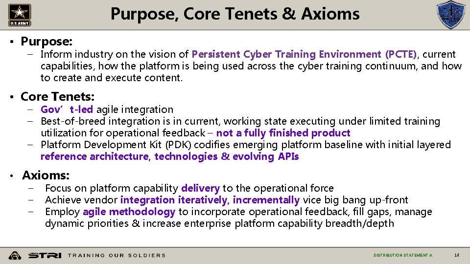 Purpose, Core Tenets & Axioms • Purpose: – Inform industry on the vision of