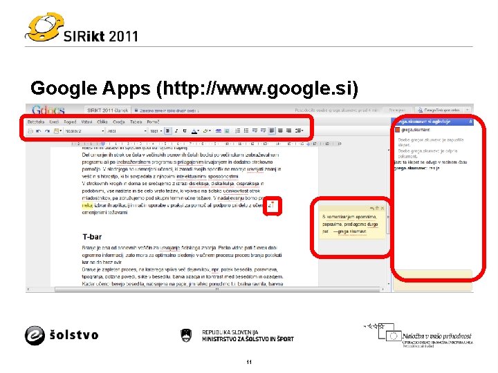 Google Apps (http: //www. google. si) 11 