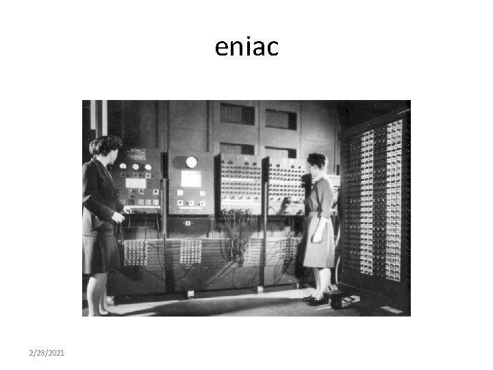 eniac 2/28/2021 