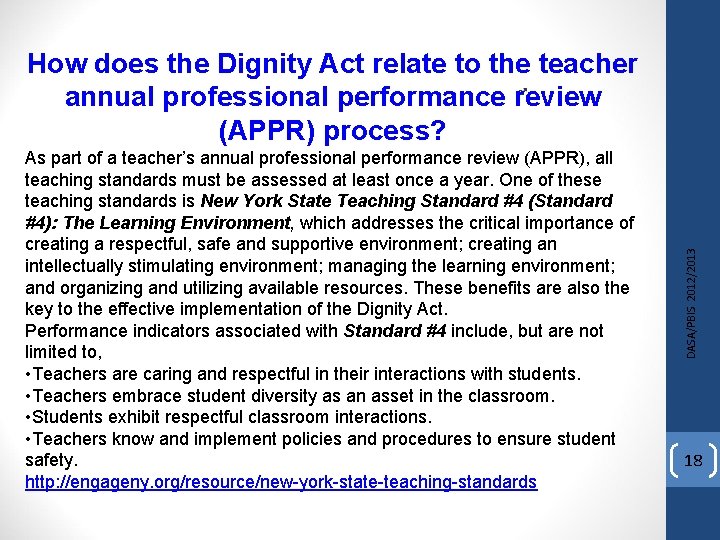 As part of a teacher’s annual professional performance review (APPR), all teaching standards must