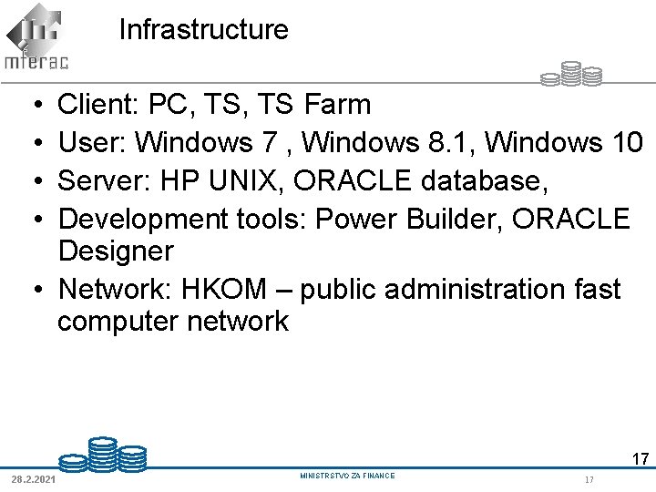 Infrastructure • • Client: PC, TS Farm User: Windows 7 , Windows 8. 1, Infrastructure • • Client: PC, TS Farm User: Windows 7 , Windows 8. 1,