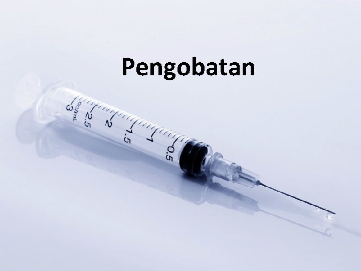 Pengobatan 