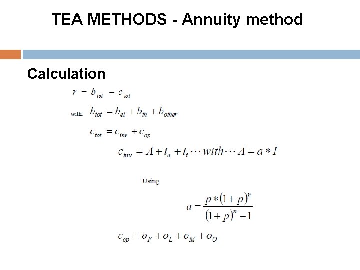 TEA METHODS - Annuity method Calculation 