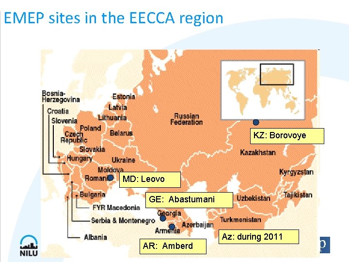 EMEP sites in the EECCA region KZ: Borovoye MD: Leovo GE: Abastumani AR: Amberd