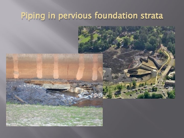 Piping in pervious foundation strata 