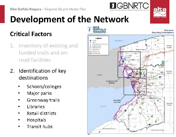 Bike Buffalo Niagara – Regional Bicycle Master Plan Development of the Network Critical Factors