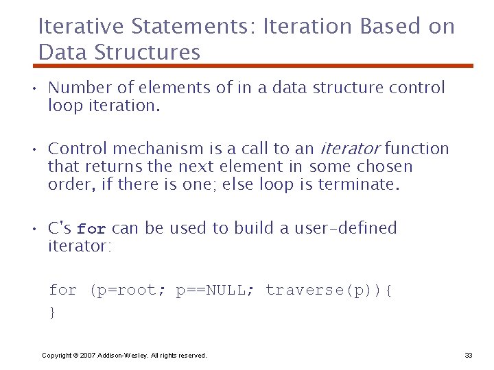 Iterative Statements: Iteration Based on Data Structures • Number of elements of in a