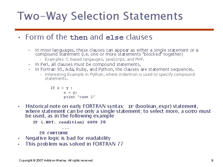 Two-Way Selection Statements • Form of then and else clauses – – – In