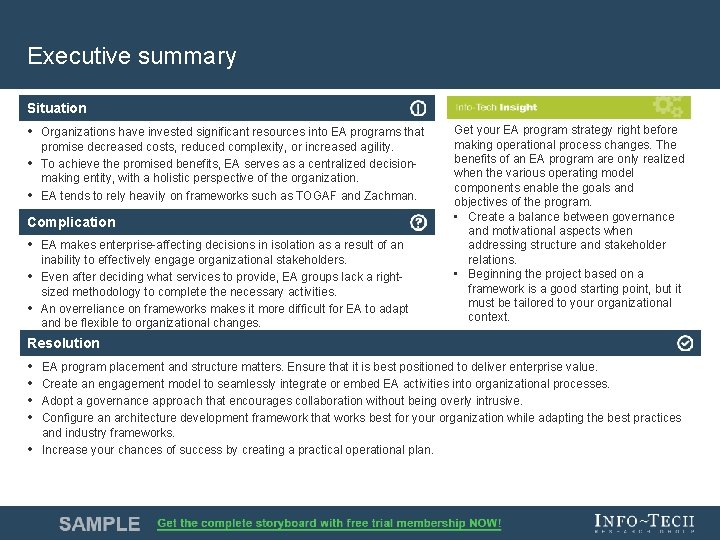 Executive summary Situation • Organizations have invested significant resources into EA programs that •