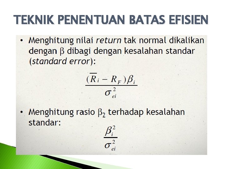 TEKNIK PENENTUAN BATAS EFISIEN 