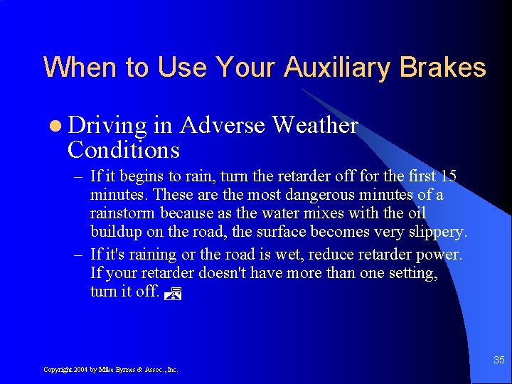 When to Use Your Auxiliary Brakes l Driving in Adverse Weather Conditions – If
