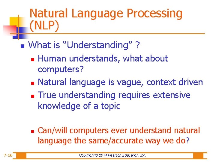 Natural Language Processing (NLP) n What is “Understanding” ? n n 7 -16 Human