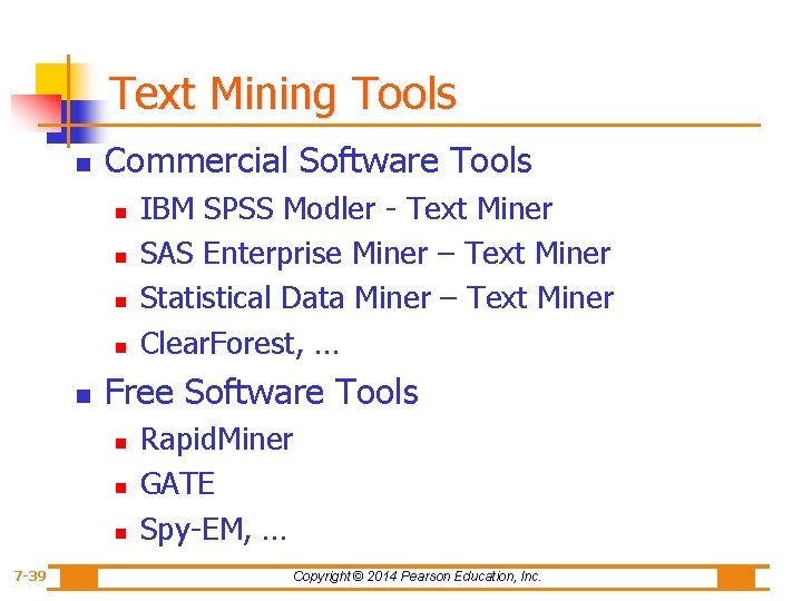 Text Mining Tools n Commercial Software Tools n n n Free Software Tools n