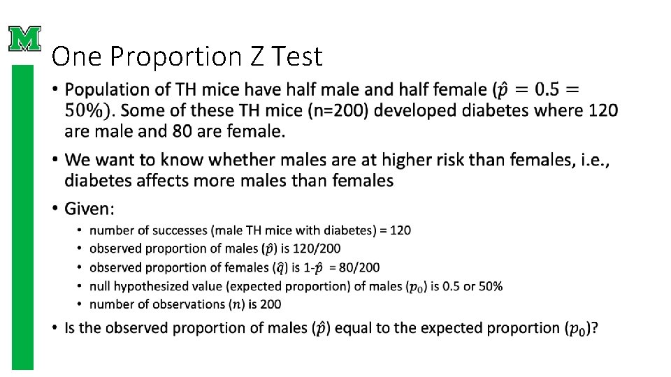 One Proportion Z Test • 