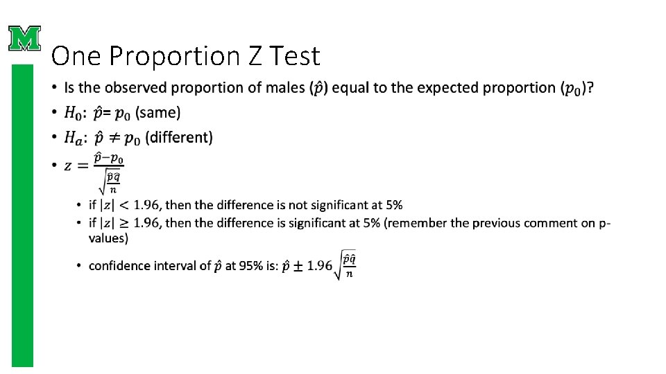 One Proportion Z Test • 